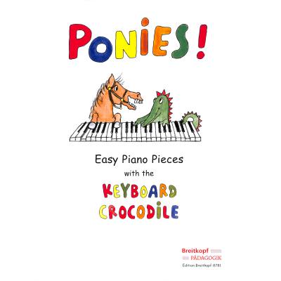 Ponies - easy piano pieces with the keyboard crocodile | Pferde - leichte Klavierstücke mit dem Tastenkrokodil