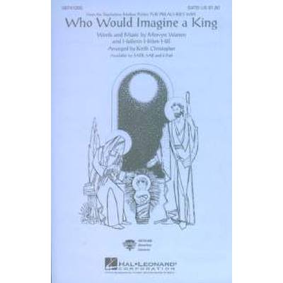 0073999312201 - Who would imagine a king