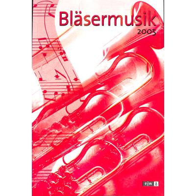 9783932595677 - Bläsermusik 2005 9783932595677 - Bläsermusik 2005
