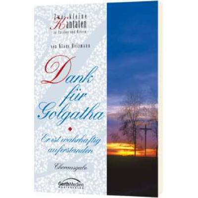 9783896152107 - Dank für Golgatha + er ist wahrhaftig auferstanden 9783896152107 - Dank für Golgatha + er ist wahrhaftig auferstanden