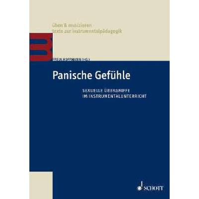 Panische Gefühle | Sexuelle Übergriffe im Instrumentalunterricht