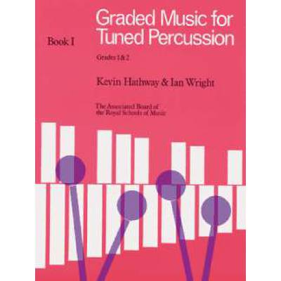 9781854724649 - GRADED MUSIC 1 FOR TUNED PERCUSSION