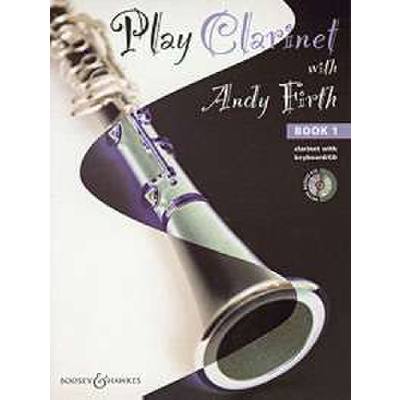 9790060115189 - Play clarinet with Andy Firth 1 9790060115189 - Play clarinet with Andy Firth 1
