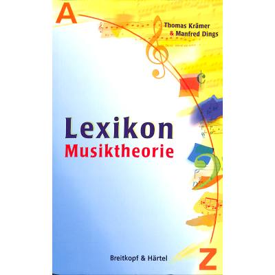 9783765103704 - Lexikon Musiktheorie - Thomas Krämer Manfred Dings Kartoniert (TB)