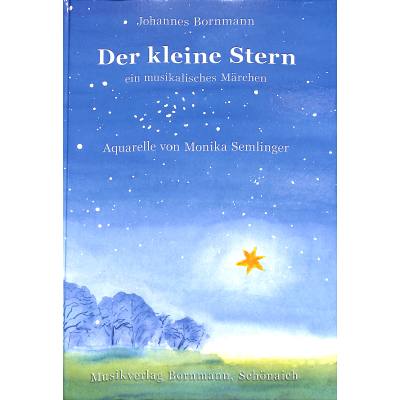 9783981014693 - Der kleine Stern - Johannes Bornmann Gebunden