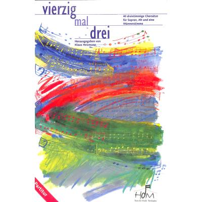 9783938412053 - Vierzig mal drei - 40 dreistimmige 9783938412053 - Vierzig mal drei - 40 dreistimmige