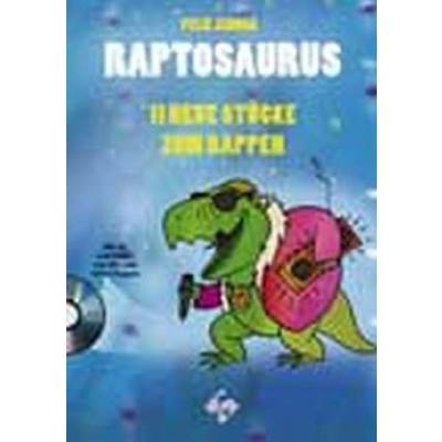 Raptosaurus - 11 neue Stücke zum rappen