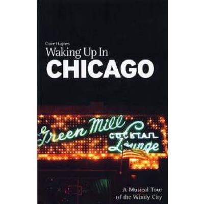 9781860745584 - Waking up in Chicago