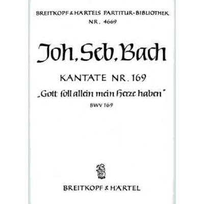 9790004407592 - Kantate 169 Gott soll allein mein Herze haben BWV 169 9790004407592 - Kantate 169 Gott soll allein mein Herze haben BWV 169
