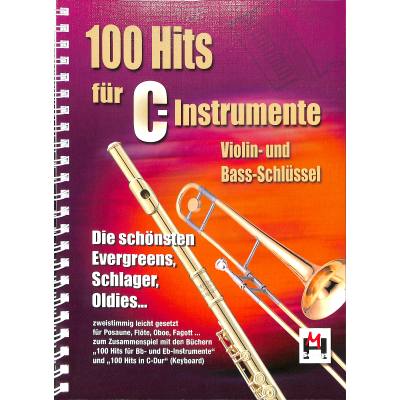 9783932839511 - Noten 100 Hits fÃ¼r C Instrumente bekannte StÃ¼cke Hildner Verlag