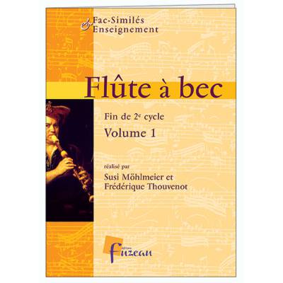 9790230658447 - Flute a bec 1 (fin de cycle 2) 9790230658447 - Flute a bec 1 (fin de cycle 2)