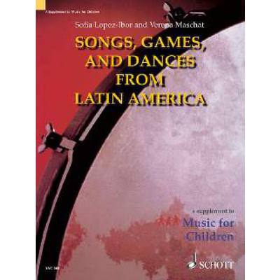 Songs games and dances from Latin America