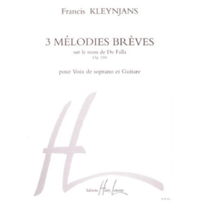 9790230967785 - 3 MELODIES BREVES SUR LE NOM DE DE FALLA OP 150