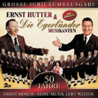 ERNST HUTTER & DIE EGERLAENDER MUSIKANTEN