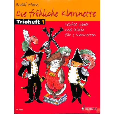 9783795758141 - Die fröhliche Klarinette 1 - Trioheft 1 9783795758141 - Die fröhliche Klarinette 1 - Trioheft 1