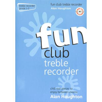 Fun club treble recorder grade 1-2