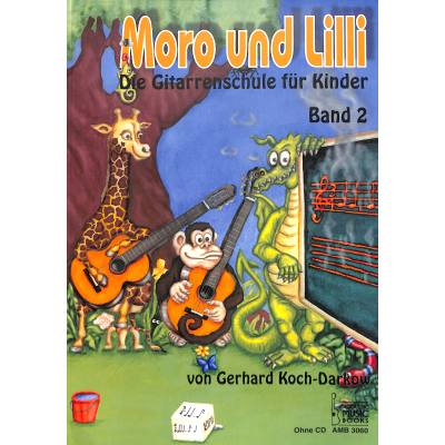 9783869470603 - Moro und LilliBd2 - Gerhard Koch-Darkow Kartoniert (TB)