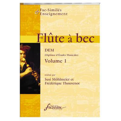 9790230659086 - Flute a bec 1 - DEM (diplome detudes musicales) 9790230659086 - Flute a bec 1 - DEM (diplome detudes musicales)