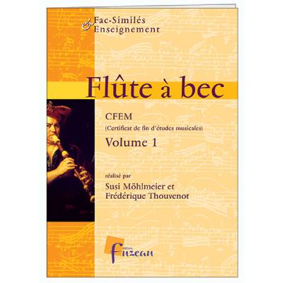 9790230658454 - Flute a bec 1 - CFEM (certificat de fin detudes musicales) 9790230658454 - Flute a bec 1 - CFEM (certificat de fin detudes musicales)