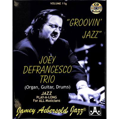 Groovin Jazz - Joey Defrancesco Trio