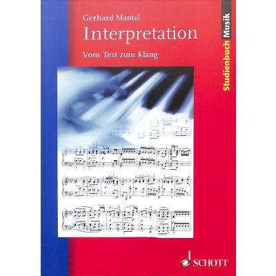 9783795787318 - Studienbuch Musik   Interpretation - Gerhard Mantel Kartoniert (TB)