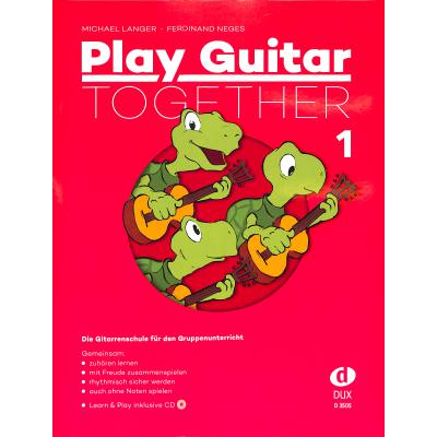 9783868492620 - Play Guitar Together Band 1Bd1 - Michael Langer Ferdinand Neges Kartoniert (TB)