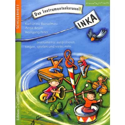 9783909415410 - INKA - Das Instrumentenkarussell Schülerheft - INKA - Das Instrumentenkarussell Kartoniert (TB)