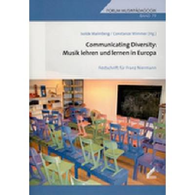 9783896395825 - Communicating diversity - Musik lehren und lernen in Europa | Festschrift für Franz Niermann