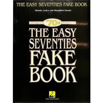 0073999268690 - Musicianss Fake Book   The Easy Seventies Fake Book Kartoniert (TB)