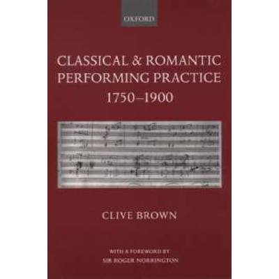 9780195166651 - Classical + romantic performing practice 1750-1900