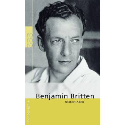 9783499504914 - Norbert Abels - GEBRAUCHT Britten Benjamin - Preis vom 02082023 050232 h