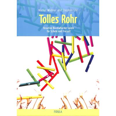 9783872269270 - Tolles Rohr - Michel Widmer Stephan Uhr Kartoniert (TB)