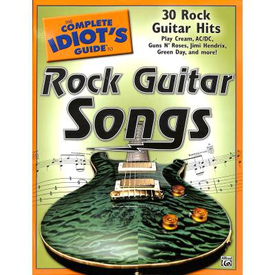 0038081303239 - The complete idiots guide to Rock guitar songs