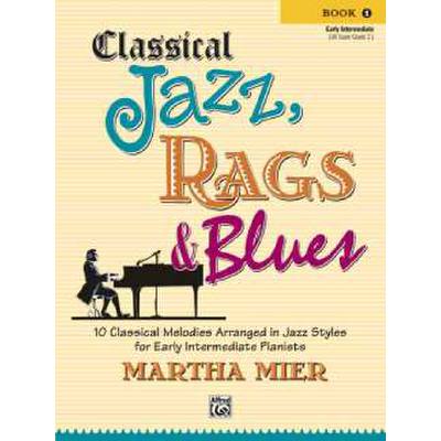 0038081315256 - Classical Jazz Rags + Blues 1