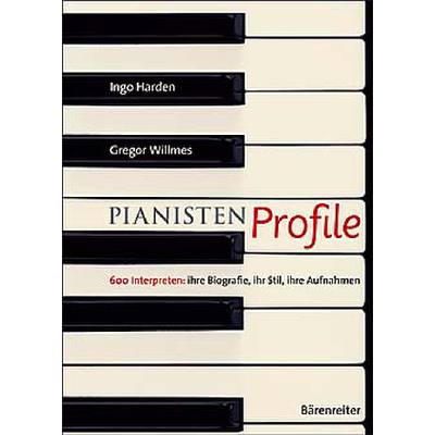 9783761816165 - Pianisten Profile | Ihre Biographie ihr Stil ihre Aufnahmen 9783761816165 - Pianisten Profile | Ihre Biographie ihr Stil ihre Aufnahmen