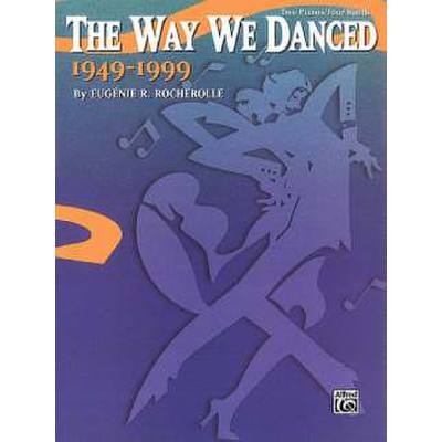 0654979190417 - The way we danced 1949-1999