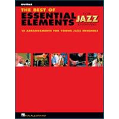 0884088168285 - The best of essential elements for Jazz ensemble