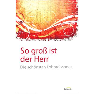 9783896154354 - Noten So groß ist der Herr Schulte & 857435 KOPFERMANN ARNE Frey Albert