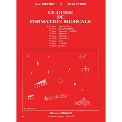 Le guide de formation musicale 1