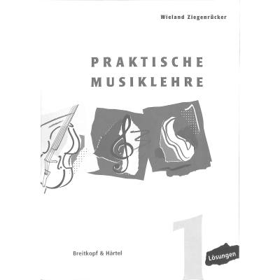 Praktische Musiklehre - Lösungen 1