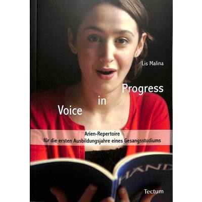 Voice in progress | Arien Repertoire für die ersten Ausbildungsjahre im Gesangsstudiums