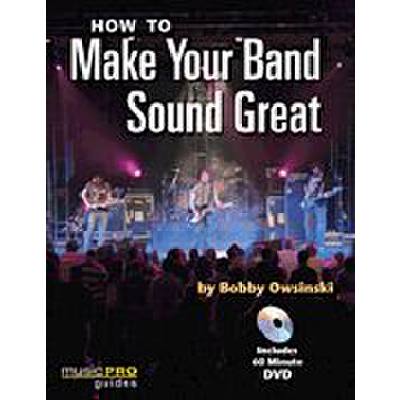 0884088247607 - How to make your band sound great