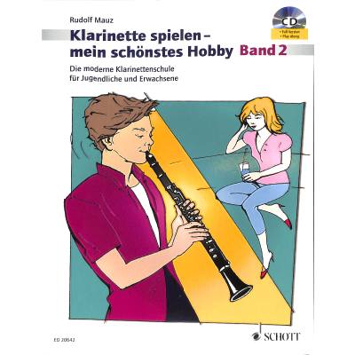 9783795759506 - Noten Klarinette spielen mein schÃ¶nstes Hobby Band 2 Rudolf Mauz ED 20642 & CD