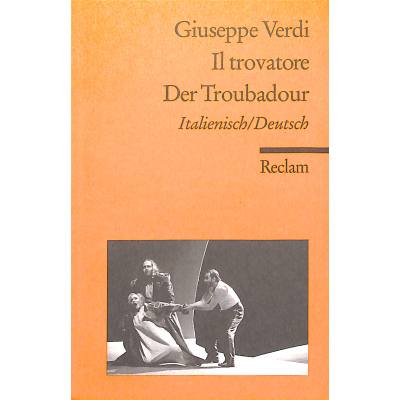 9783150186077 - Il trovatore   Der Troubadour Libretto - Giuseppe Verdi Taschenbuch