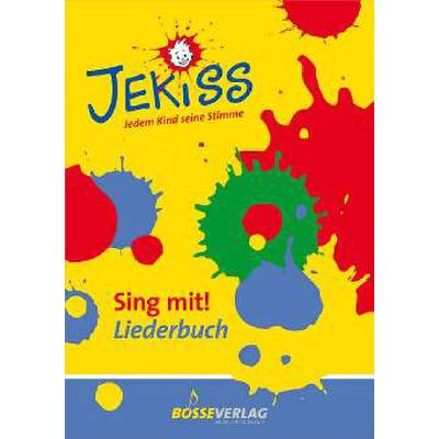 9783764928537 - JEKISS Jedem Kind seine Stimme - Sing mit! JEKISS - Jedem Kind seine Stimme   Sing mit! Liederbuch - Inga Mareile Reuther Geheftet