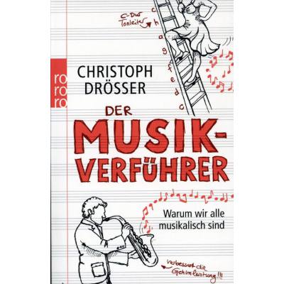 9783499624377 - Der Musikverführer - Christoph Drösser Kartoniert (TB)