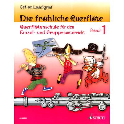 9783795759216 - Gefion Landgraf - GEBRAUCHT Die fröhliche Querflöte Querflötenschule für den Einzel- und Gruppenunterricht Band 1 Flöte - Preis vom 08102023 050440 h