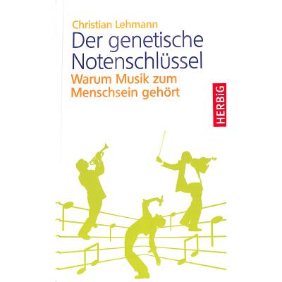 Der genetische Notenschlüssel