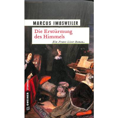 9783839212134 - Historische Romane im GMEINER-Verlag   Die Erstürmung des Himmels - Marcus Imbsweiler Kartoniert (TB)