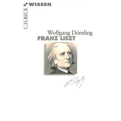 9783406611957 - Franz Liszt - Wolfgang Dömling Taschenbuch